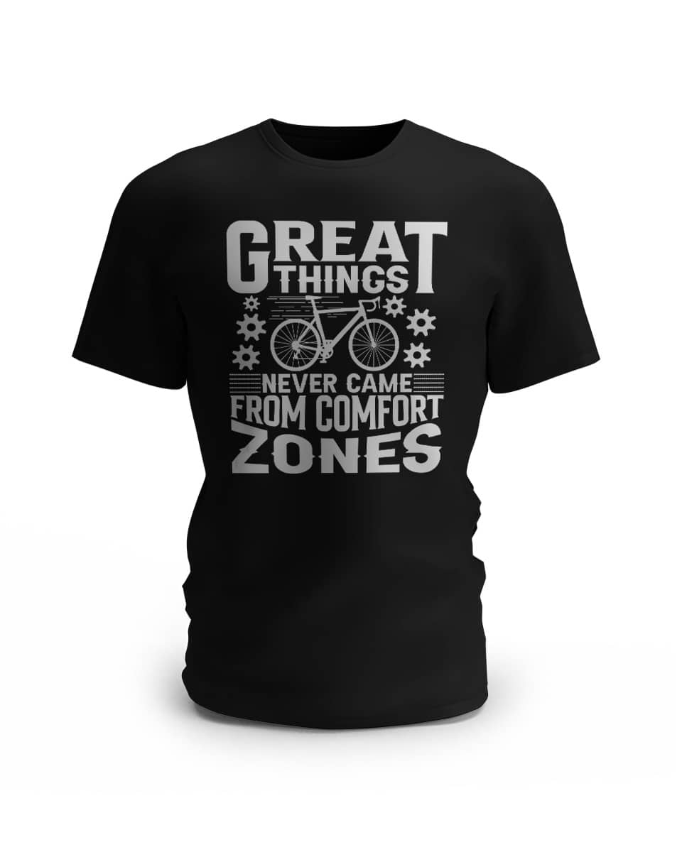Great things never came from comfortzones