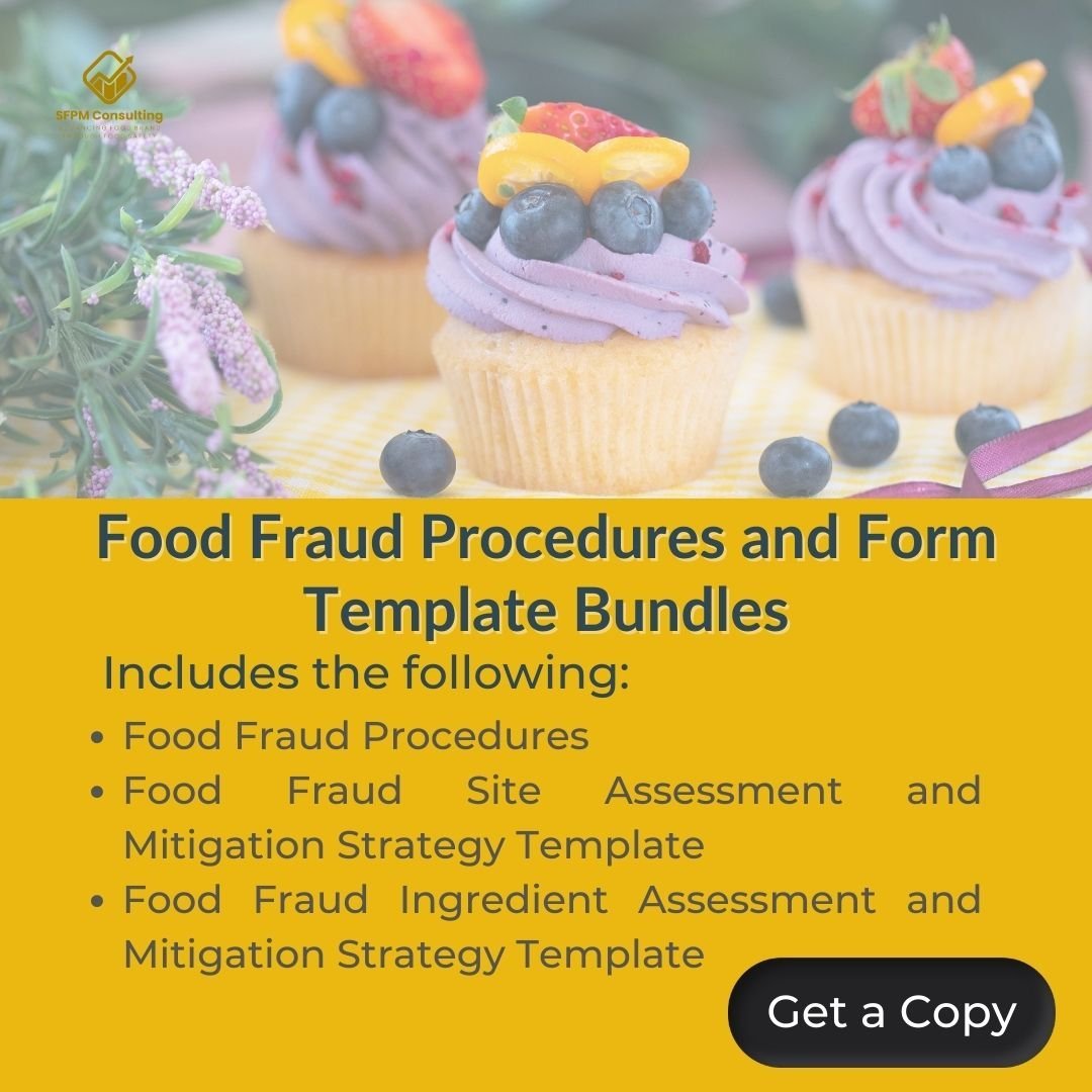 Save time and money with SFPM's Food Fraud Procedures and Form Template Bundles - 2