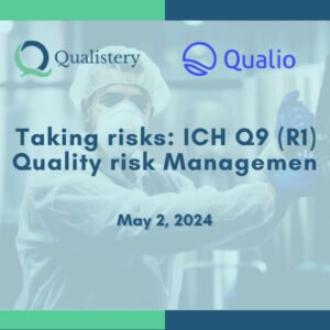 Taking risks ICH Q9 (R1) quality risk management