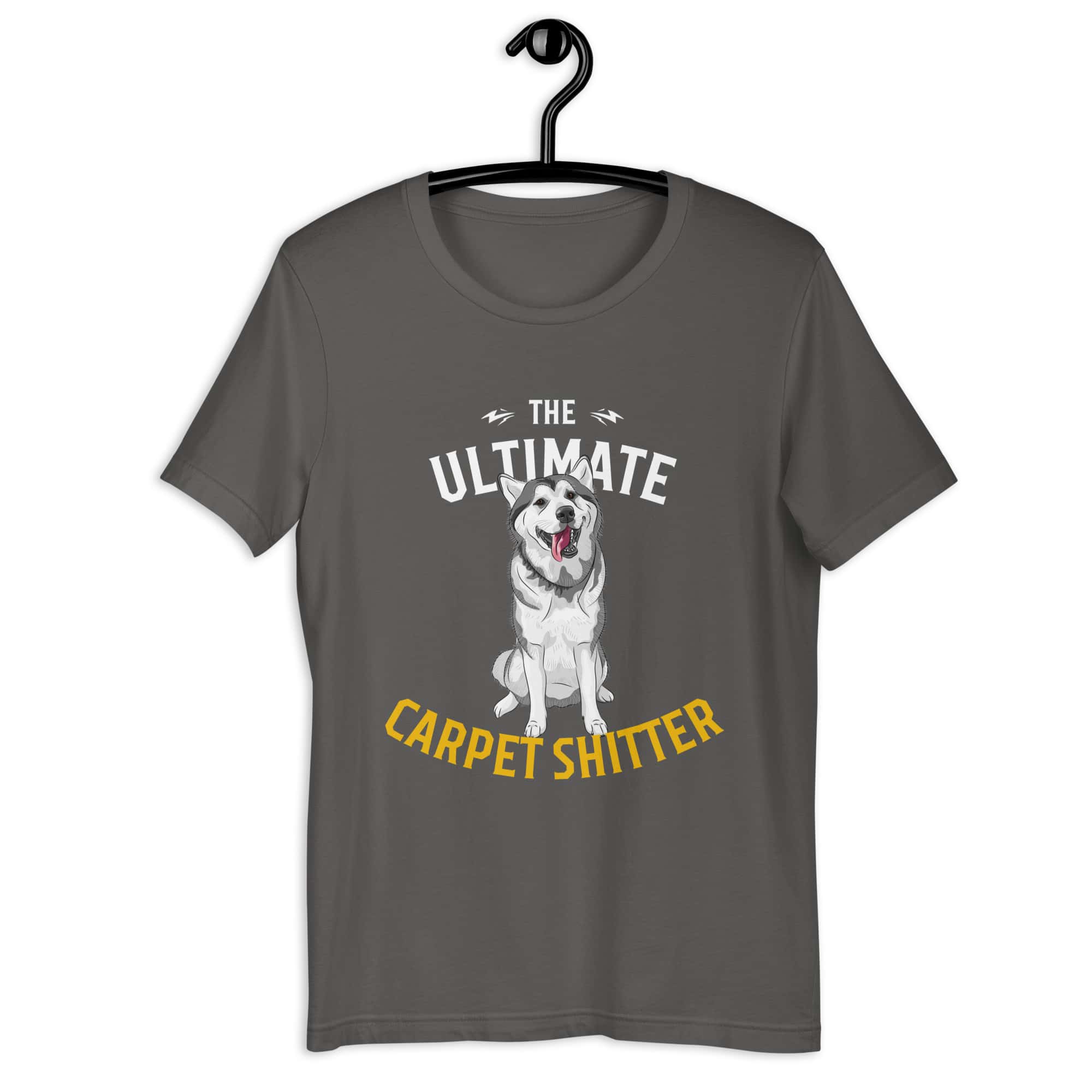The Ultimate Carpet Shitter Funny Husky Unisex T-Shirt gray