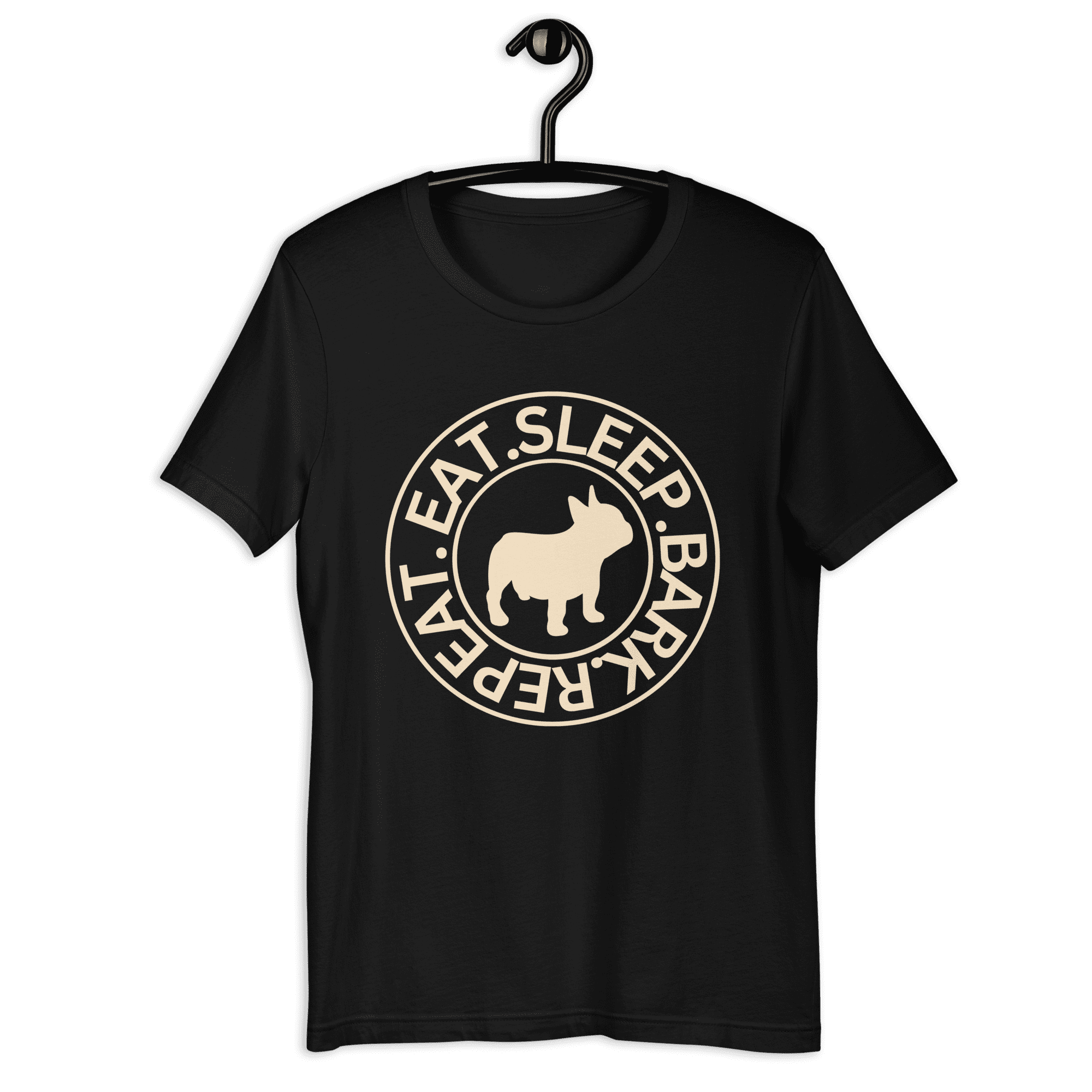 The "Eat Sleep Bark Repeat" French Bulldog Unisex T-Shirt. Black
