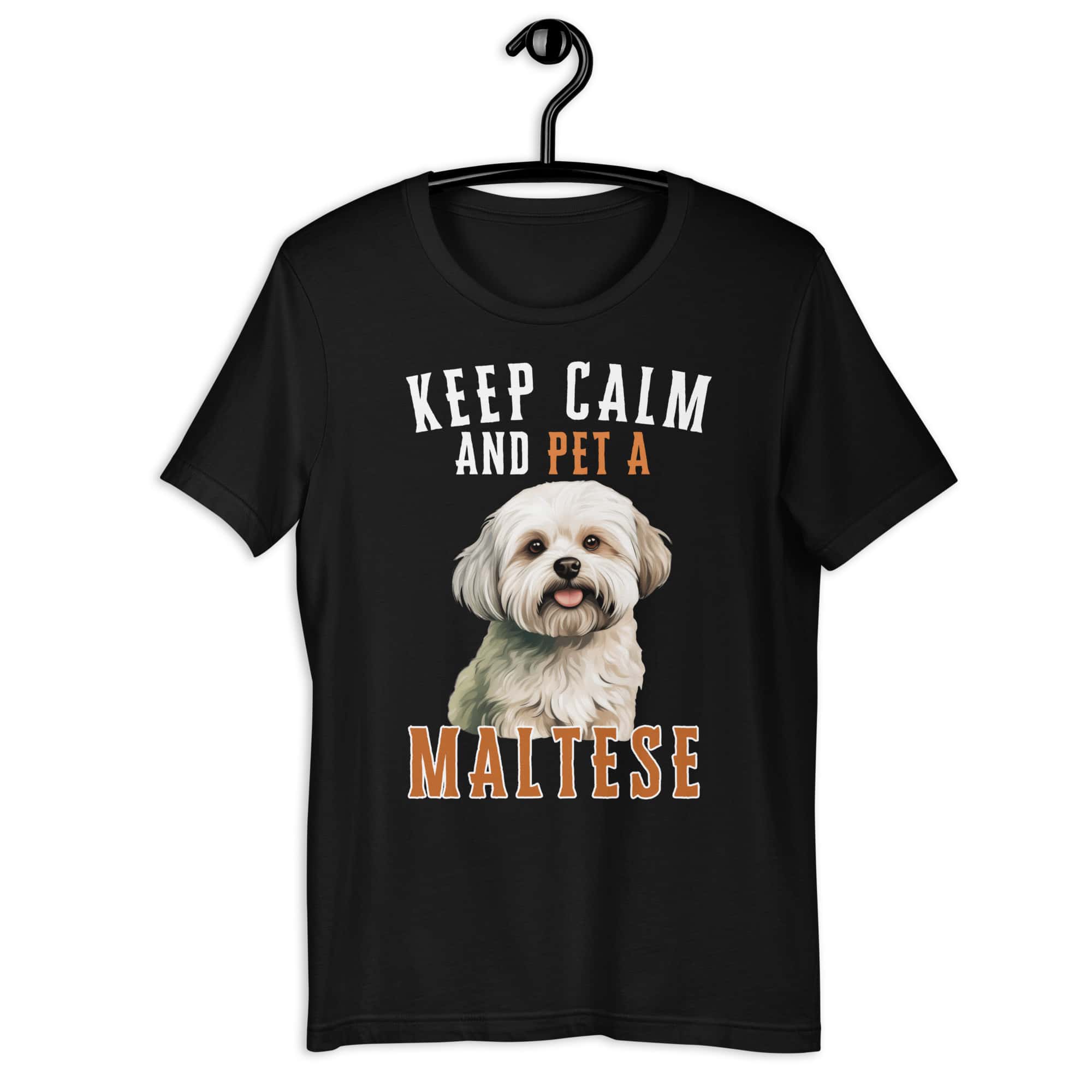 Keep Calm and Pet A Maltese Unisex T-Shirt
