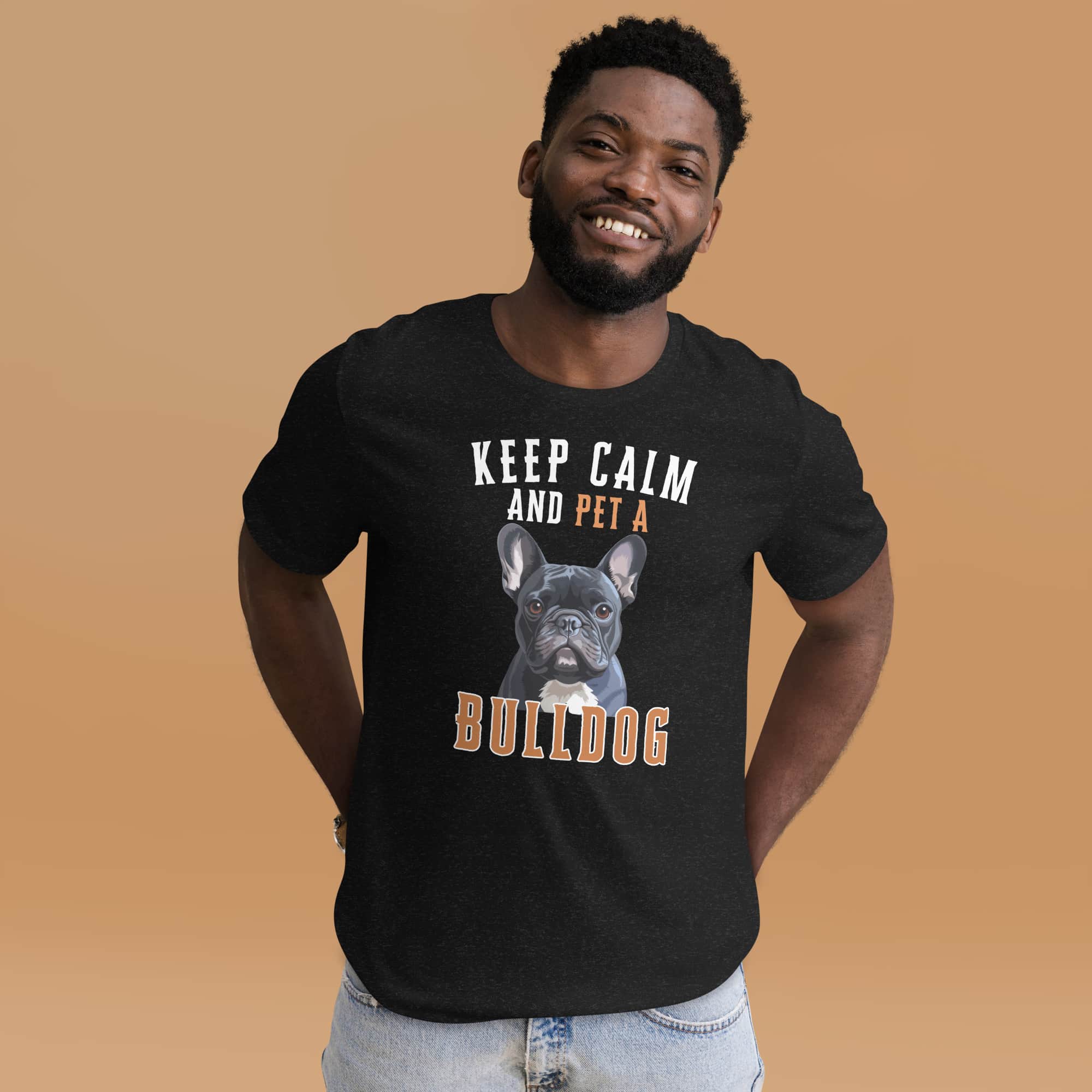 Keep Calm and Pet A French Bulldog Unisex T-Shirt