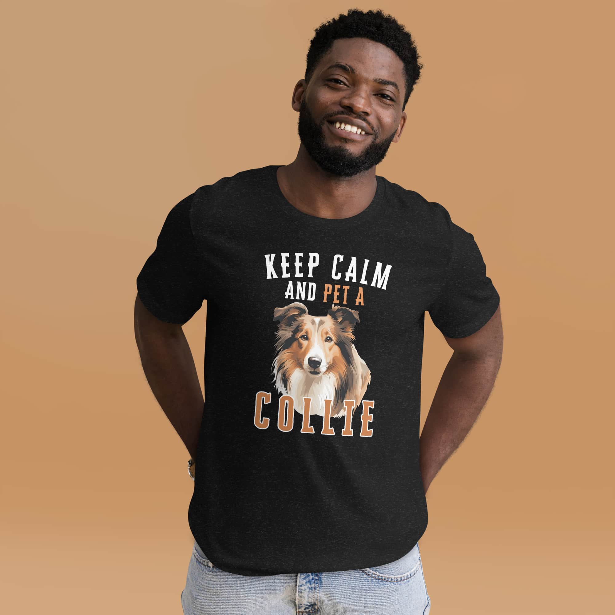 Keep Calm and Pet A Collie Unisex T-Shirt