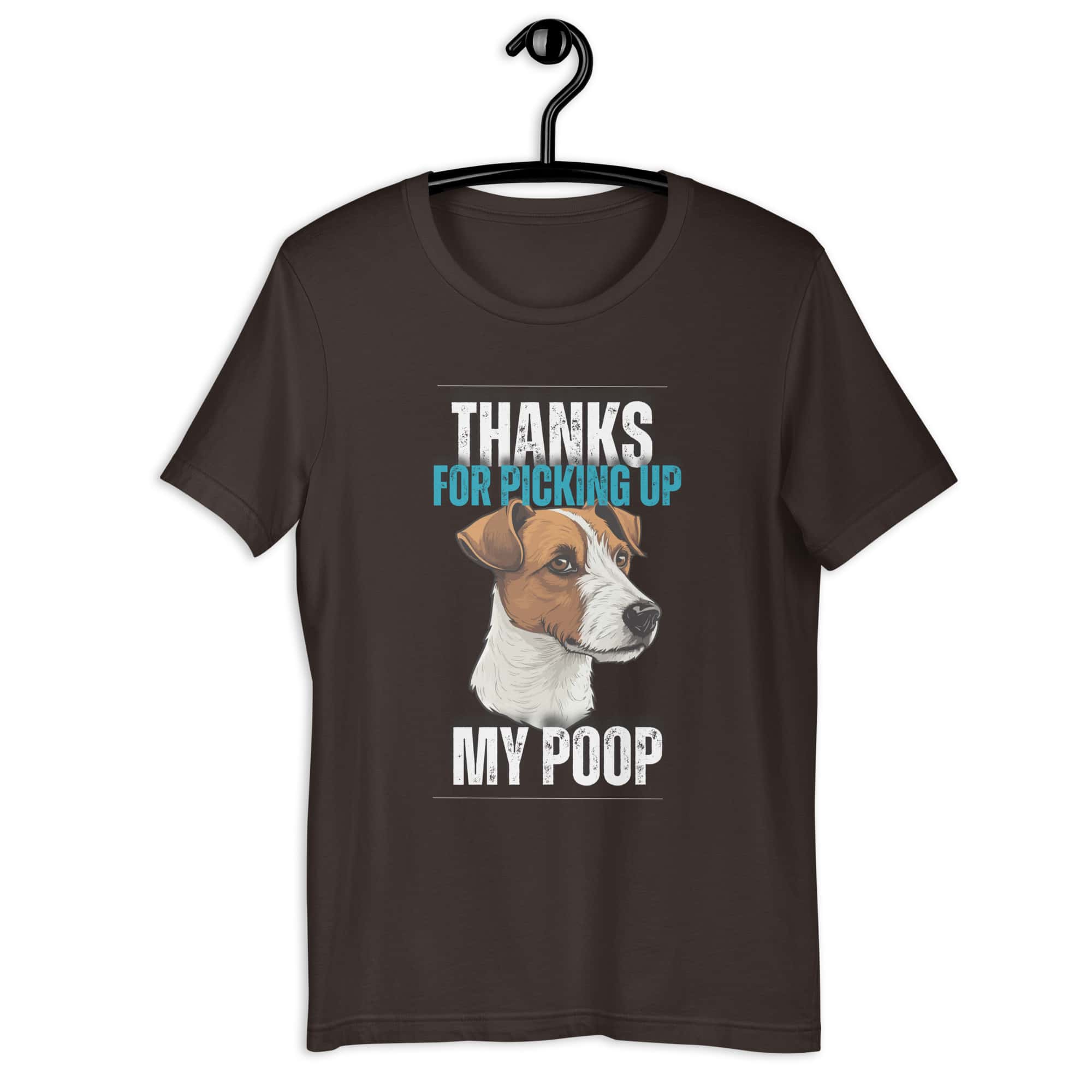 Thanks For Picking Up My POOP Funny Retrievers Unisex T-Shirt. Brown