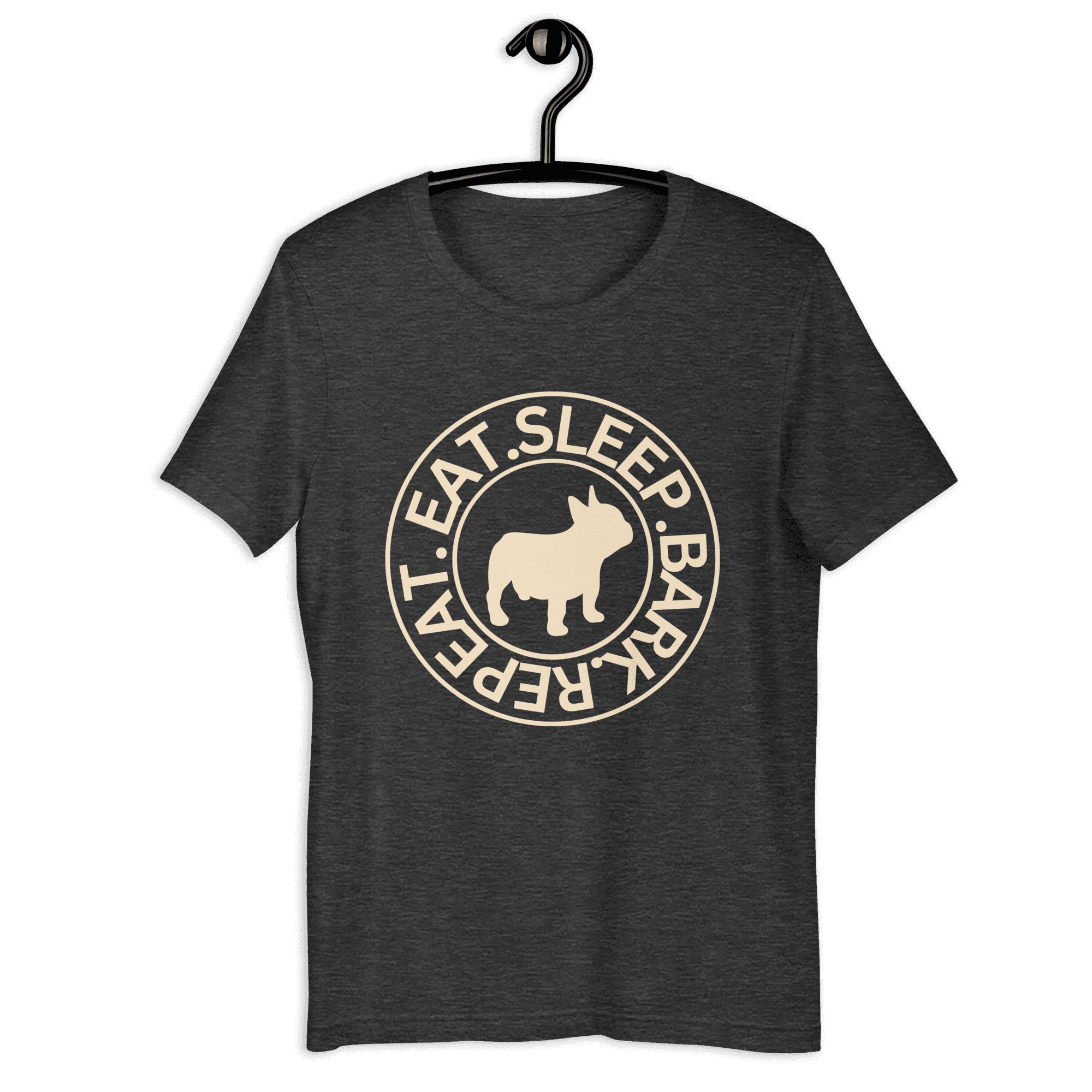 The "Eat Sleep Bark Repeat" French Bulldog Unisex T-Shirt. Dark Grey
