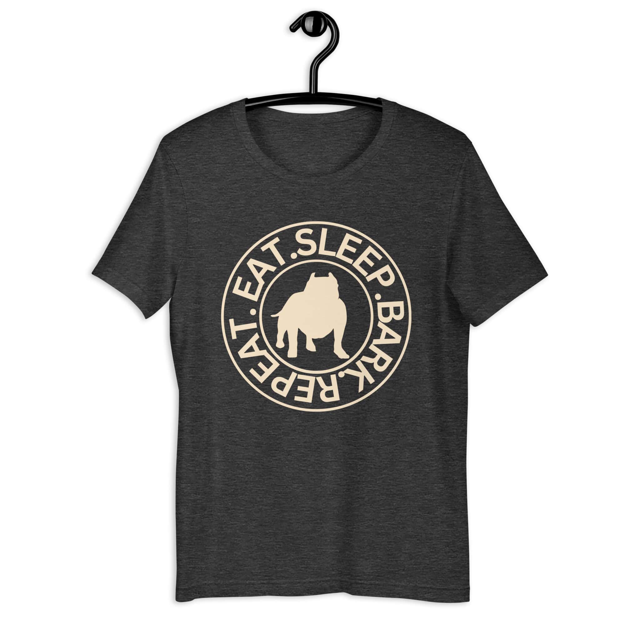 Eat Sleep Bark Repeat Bulldog Unisex T-Shirt. Dark Grey