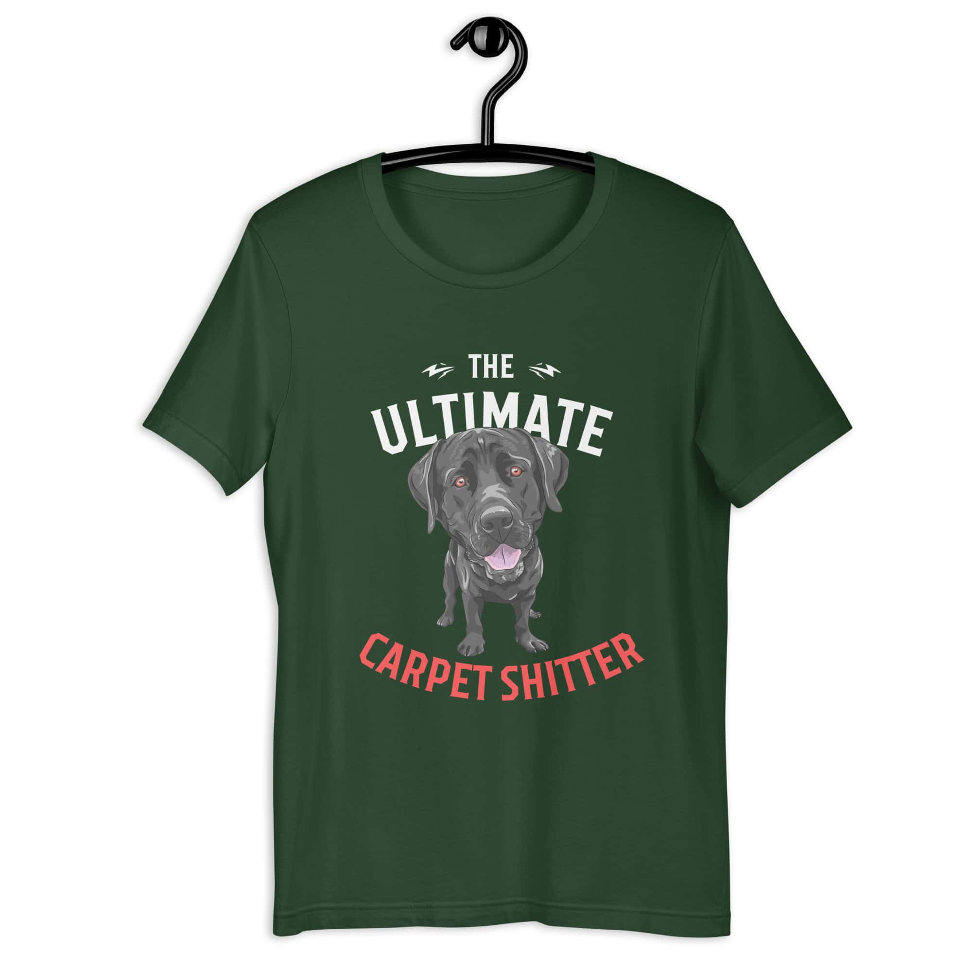 The Ultimate Carpet Shitter Funny Labrador Retriever Unisex T-Shirt green