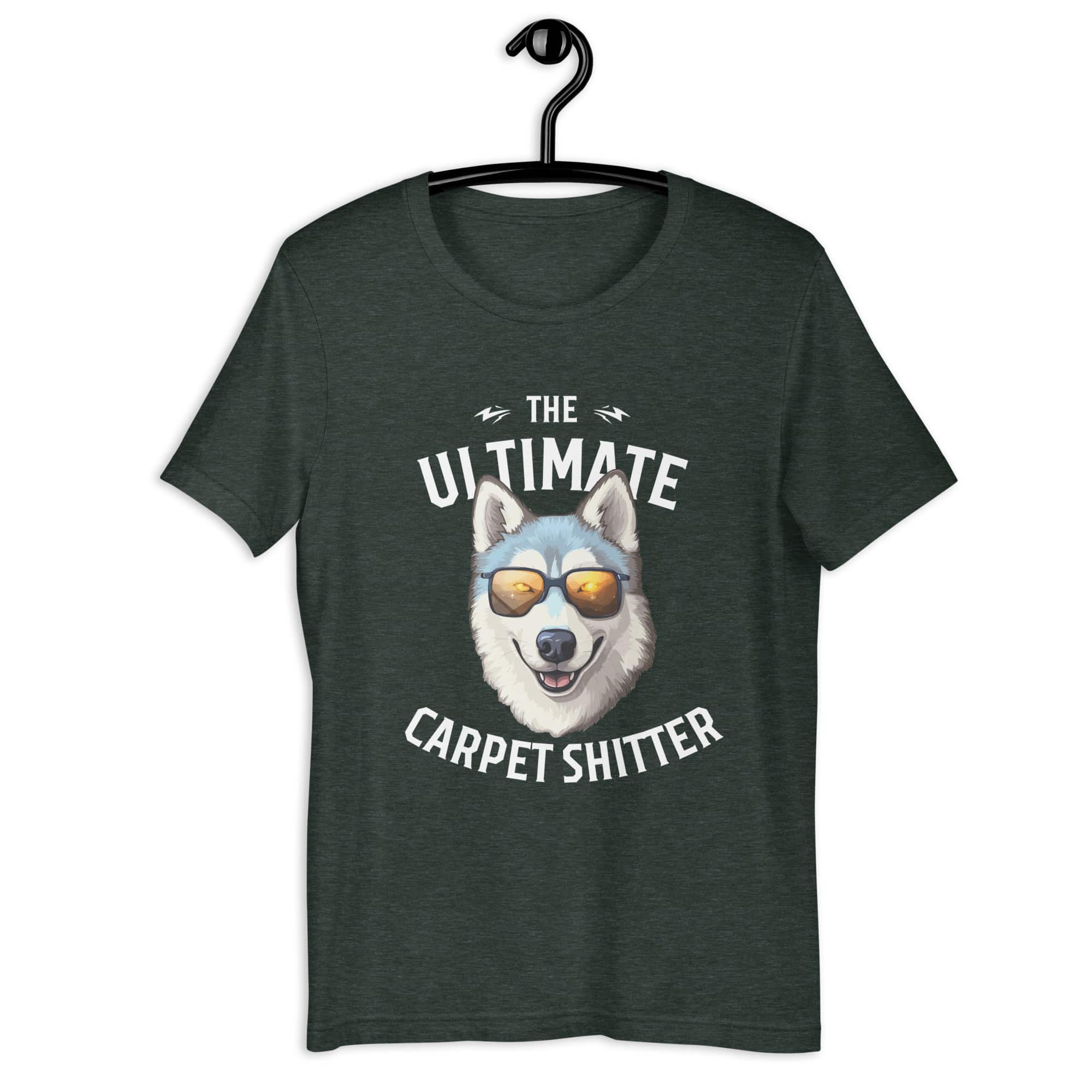 The Ultimate Carpet Shitter Funny Husky Unisex T-Shirt matte gray