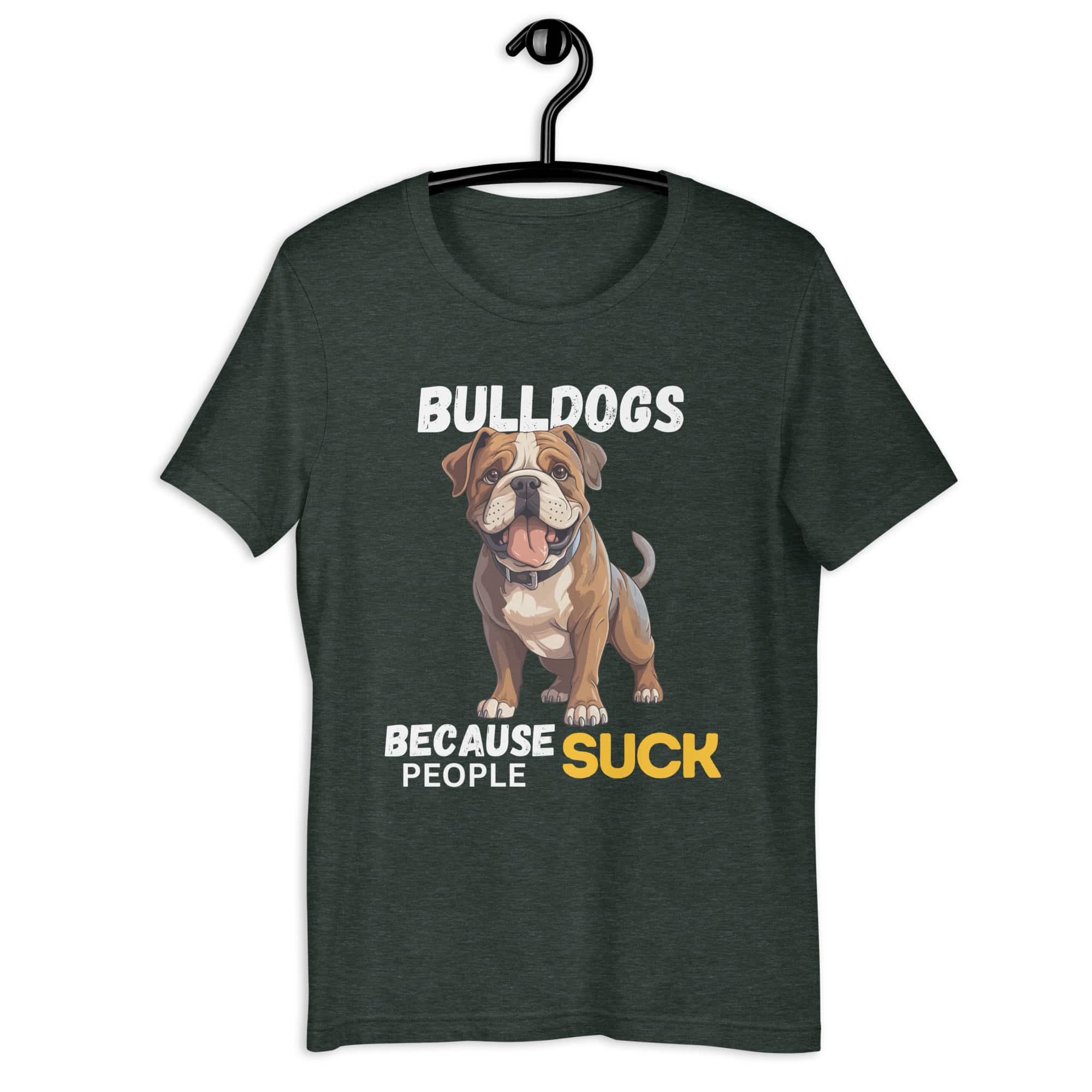 Bulldogs Because People Suck Unisex T-Shirt matte gray