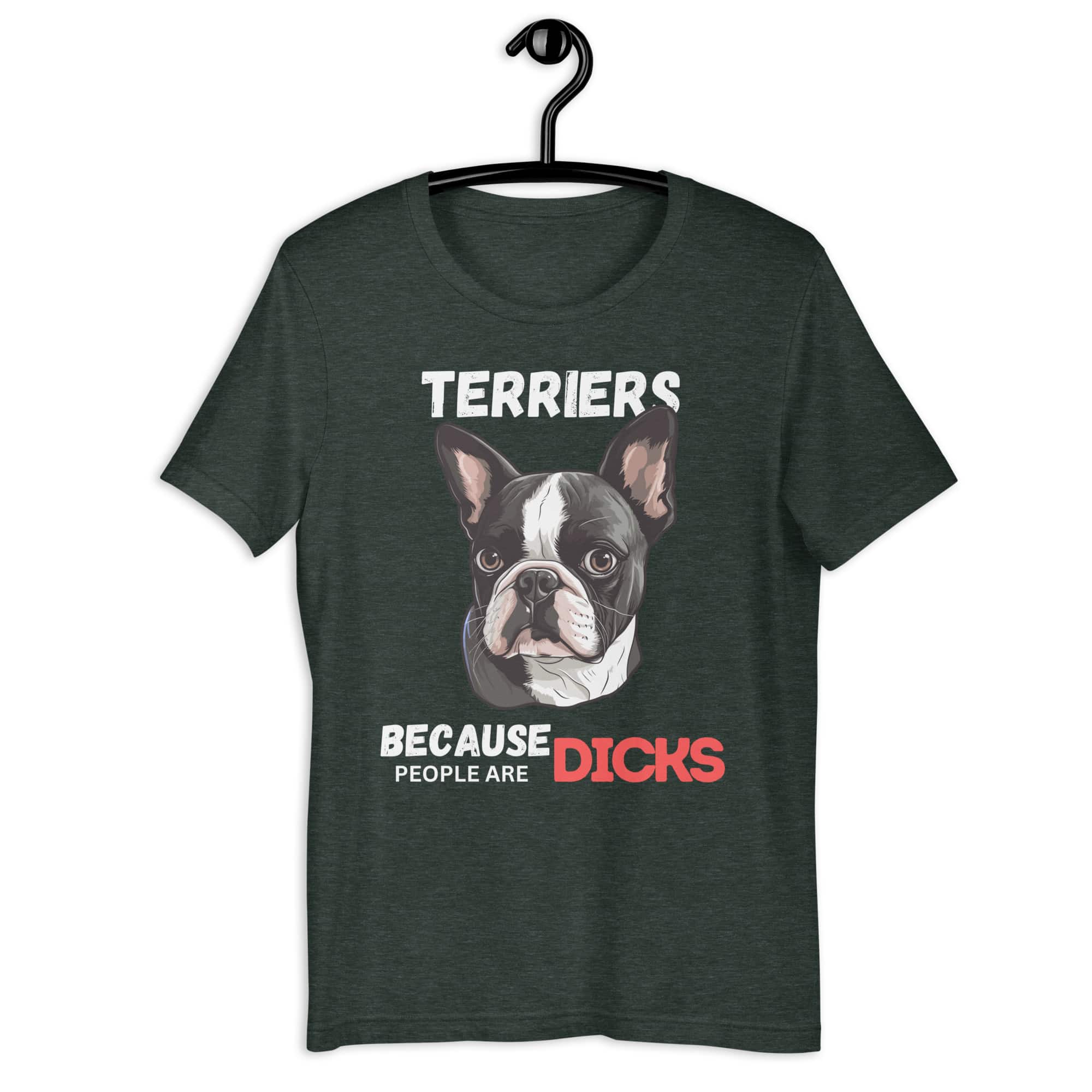 Terriers Because People Are Dicks Unisex T-Shirt Matte Black