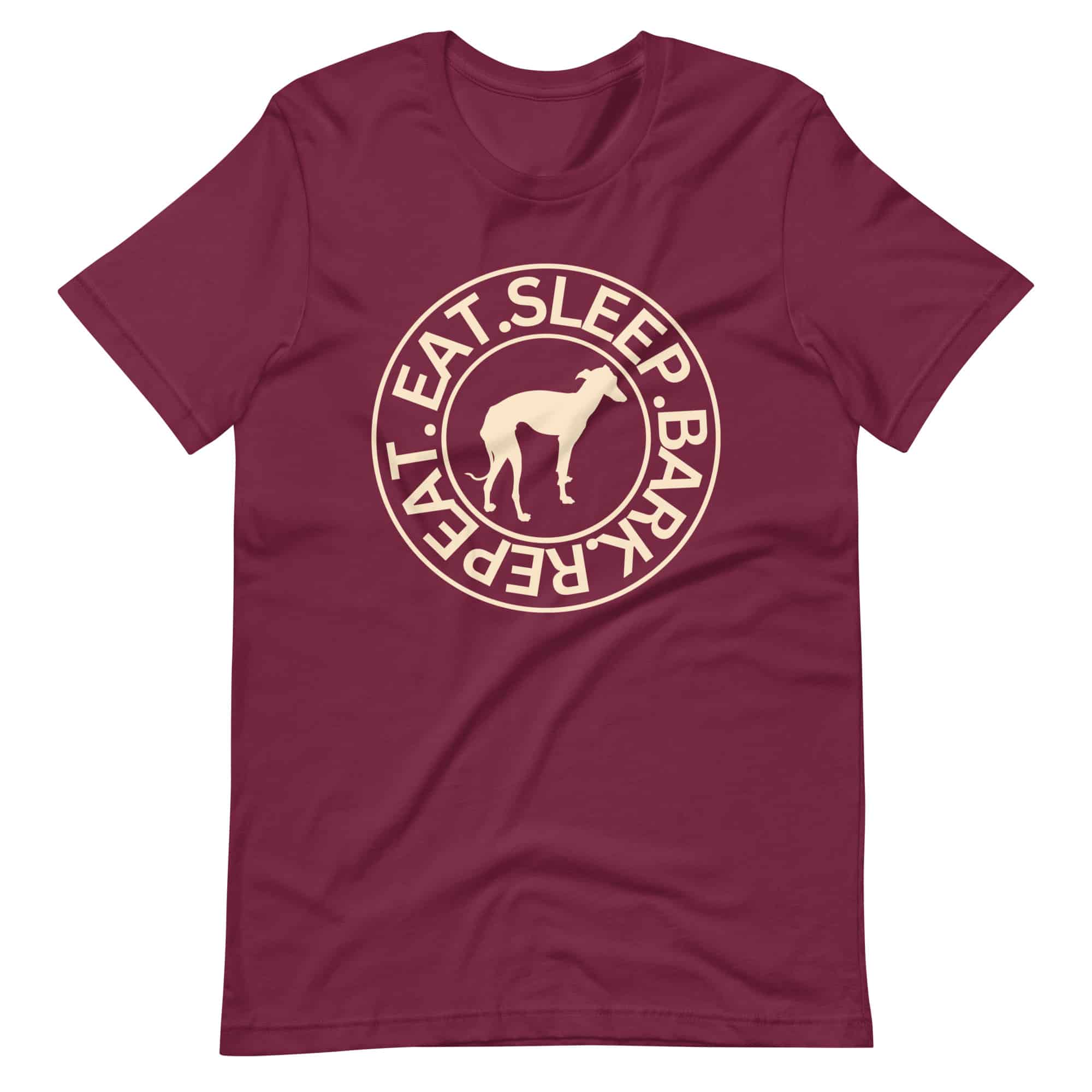Eat Sleep Bark Repeat Italian Greyhound Unisex T-Shirt. Maroon