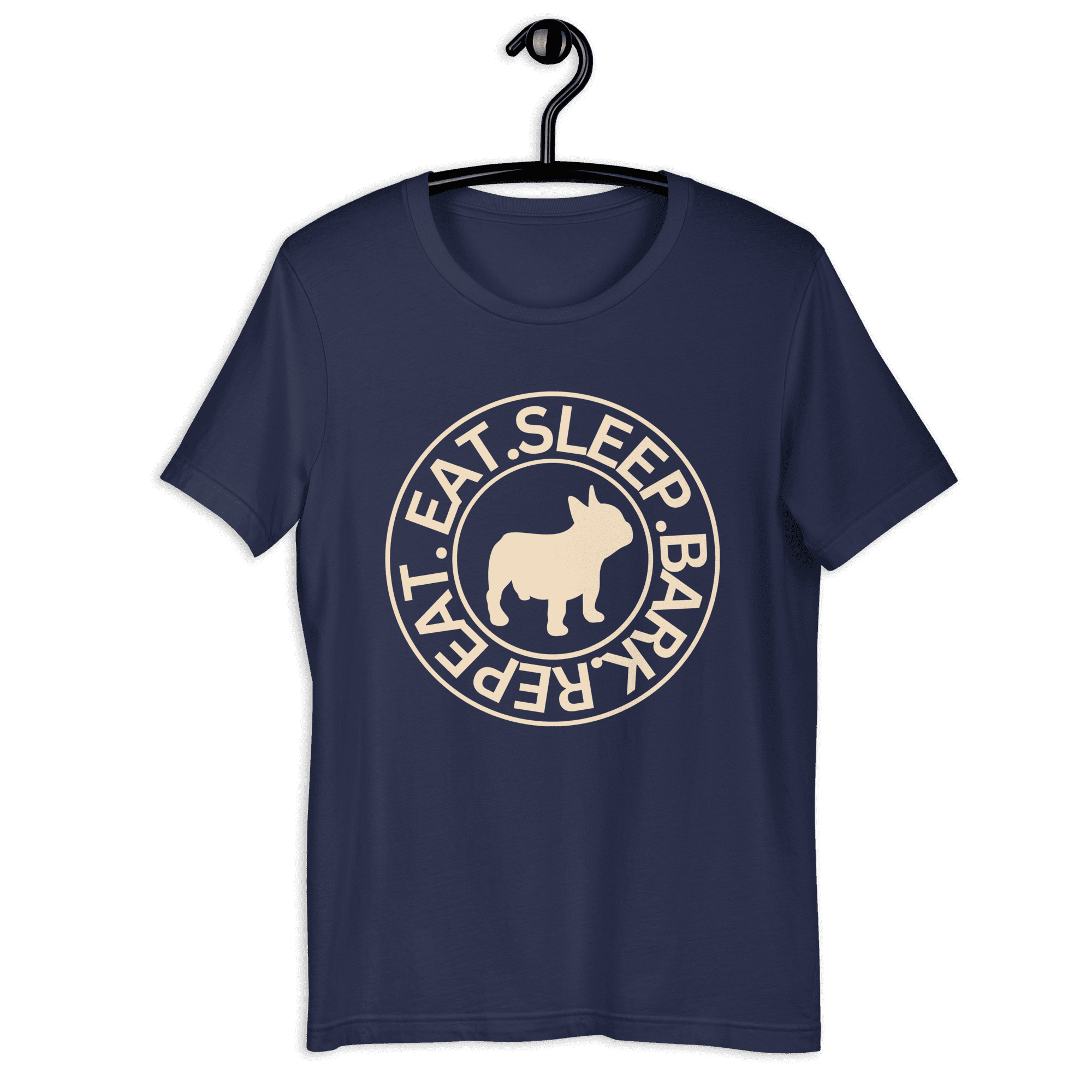 The "Eat Sleep Bark Repeat" French Bulldog Unisex T-Shirt. Navy Blue