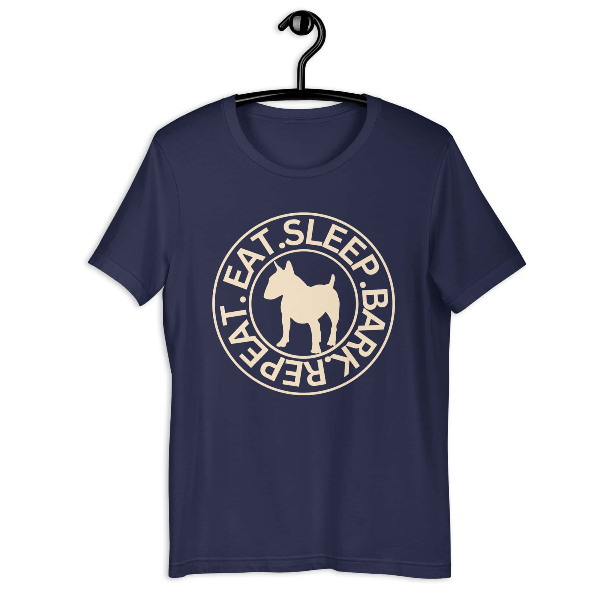 Eat Sleep Bark Repeat Bull Terrier Unisex T-Shirt. Navy