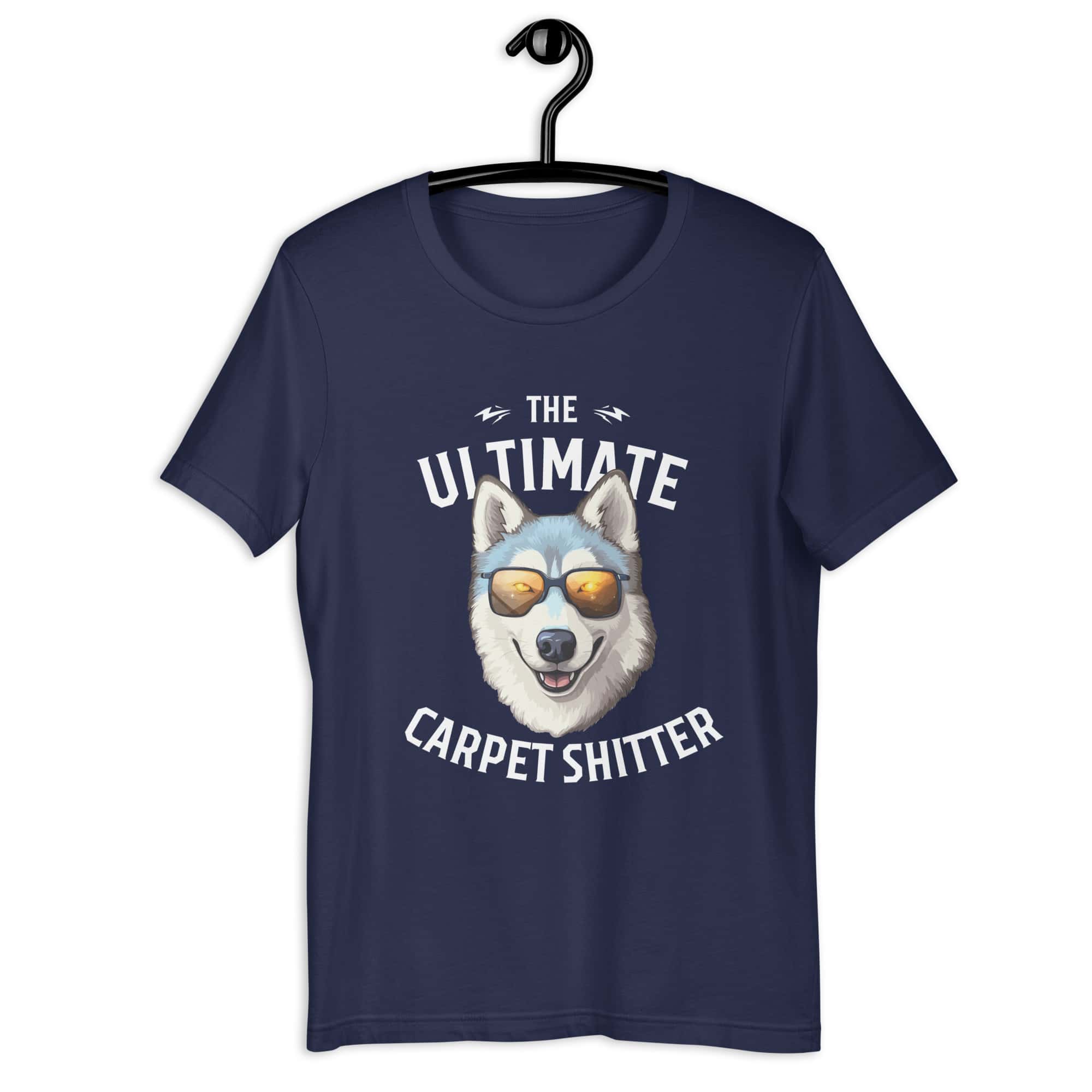The Ultimate Carpet Shitter Funny Husky Unisex T-Shirt navy