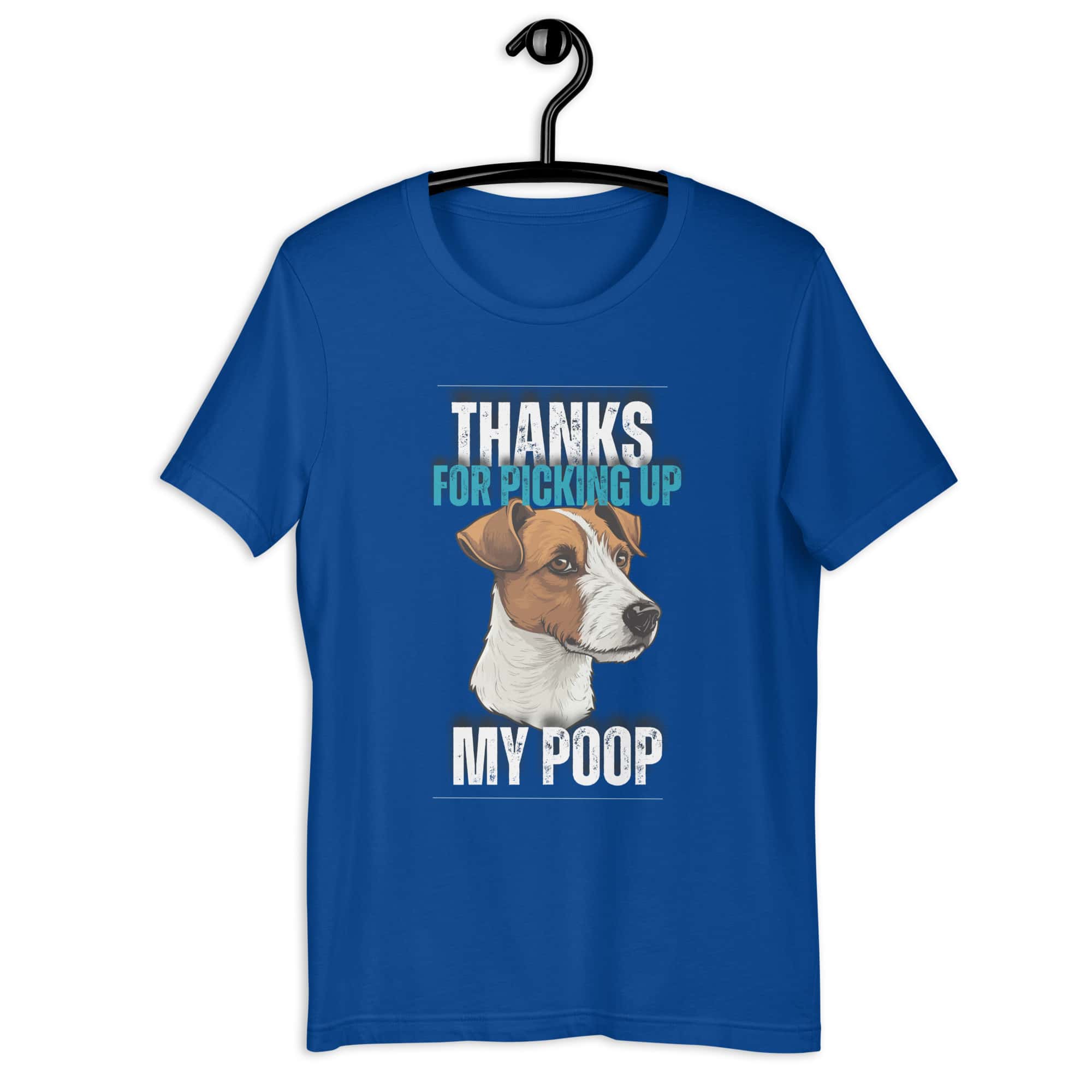 Thanks For Picking Up My POOP Funny Retrievers Unisex T-Shirt. Royal Blue