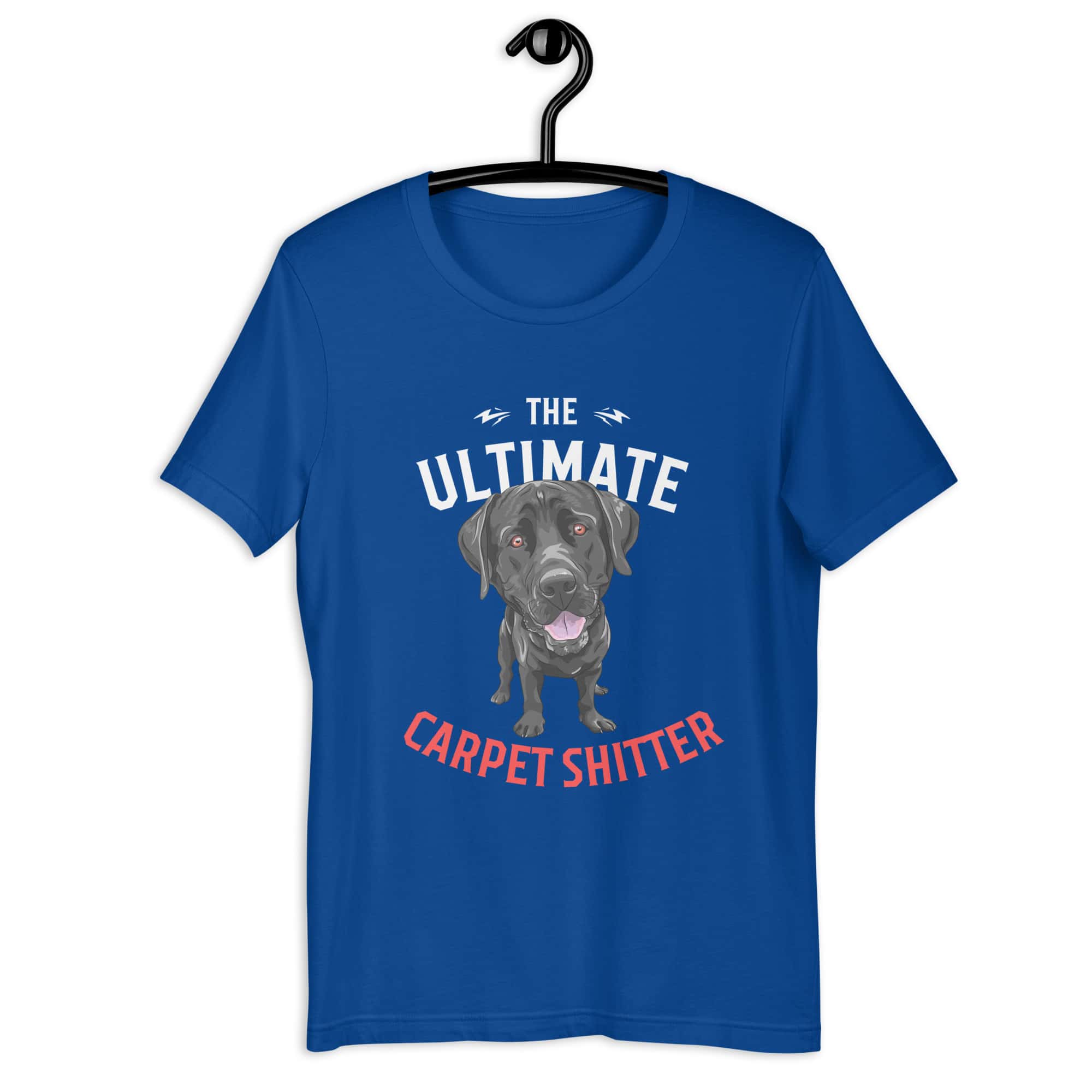 The Ultimate Carpet Shitter Funny Labrador Retriever Unisex T-Shirt blue