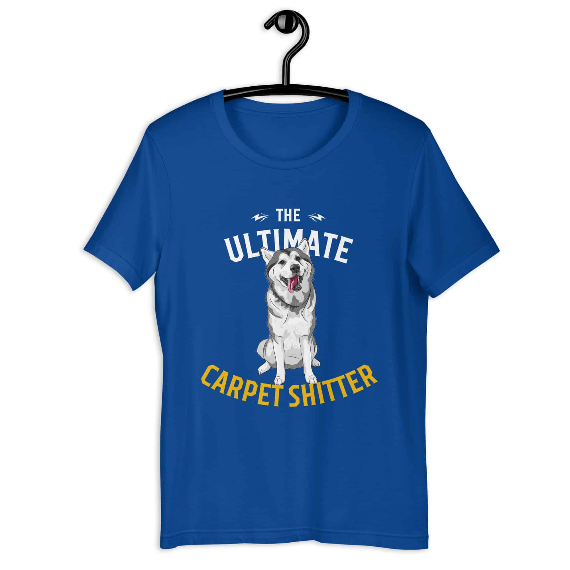 The Ultimate Carpet Shitter Funny Husky Unisex T-Shirt blue