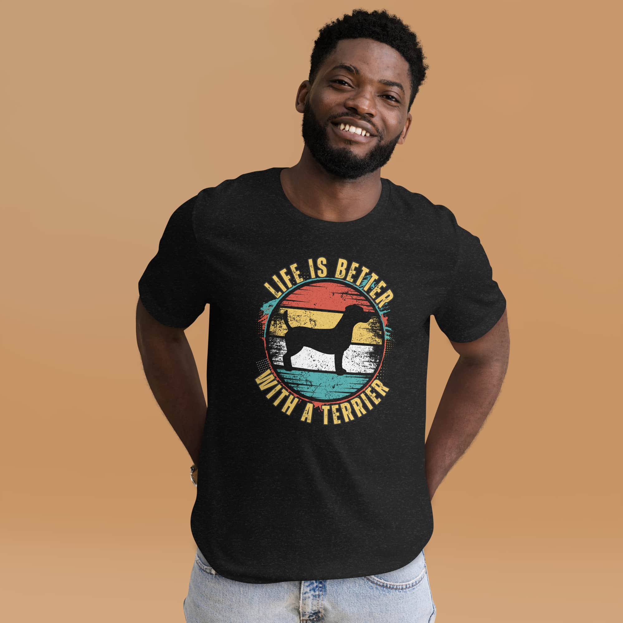 Life is Better With A Terrier Unisex T-Shirt