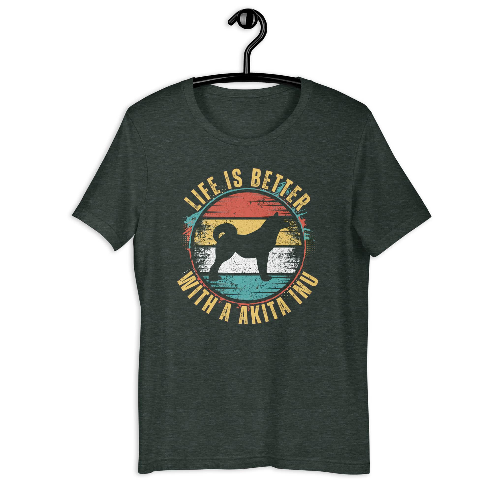 Life is Better With A Akita Inu Unisex T-Shirt Matte Green