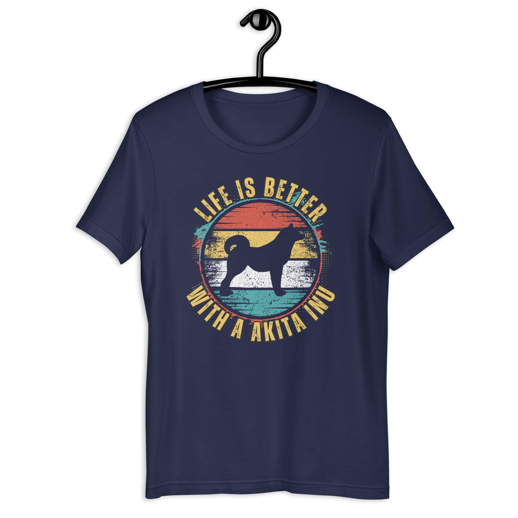 Life is Better With A Akita Inu Unisex T-Shirt Navy