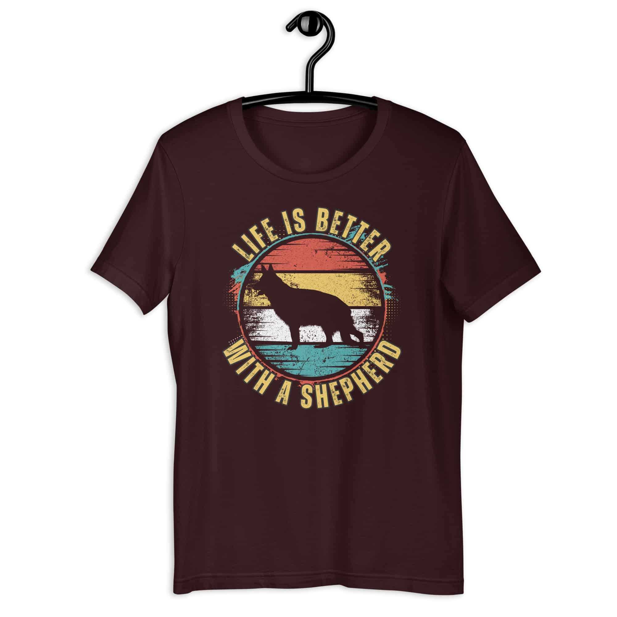 Life is Better With A Shepherd Unisex T-Shirt