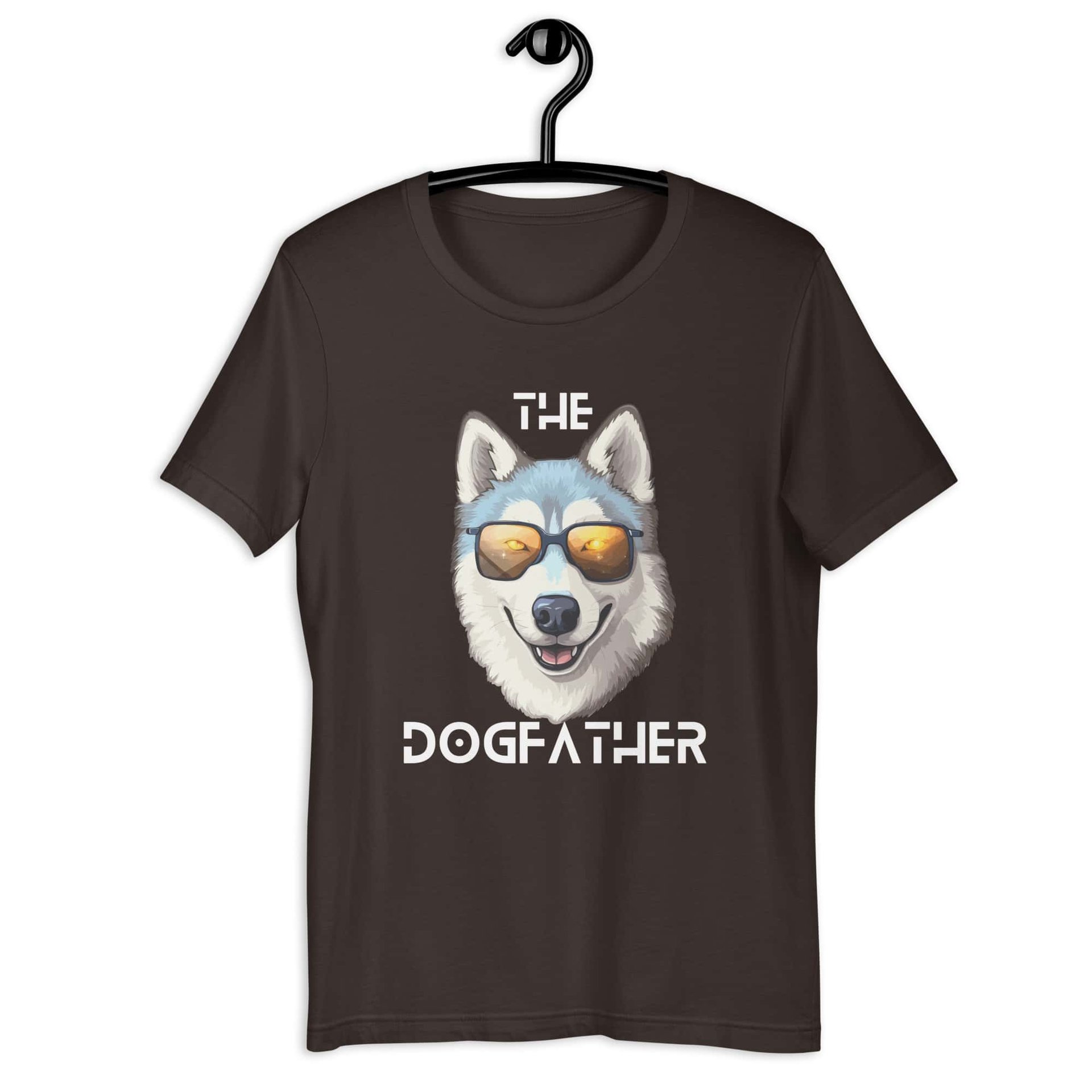 The Dogfather Huskies Unisex T-Shirt. Brown