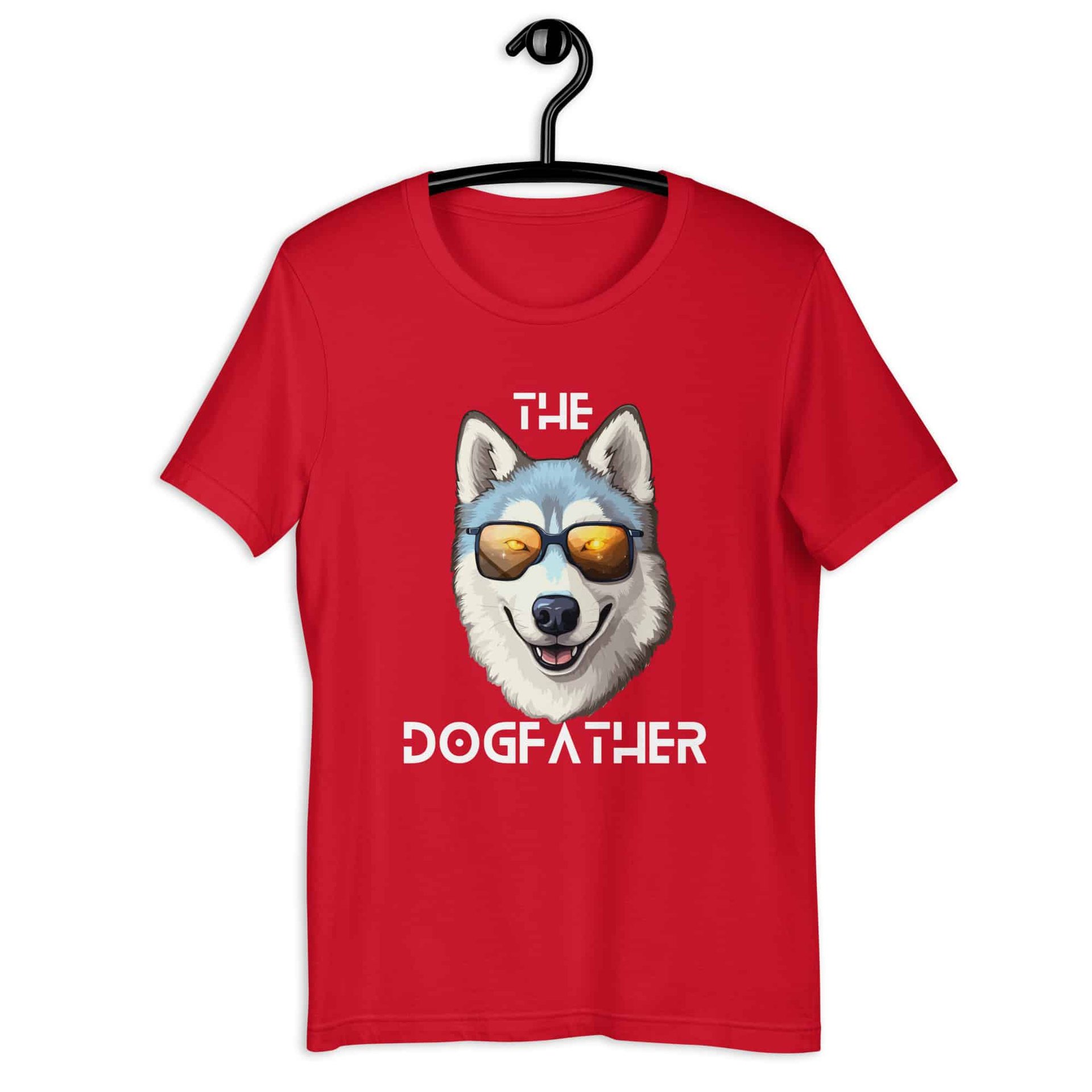 The Dogfather Huskies Unisex T-Shirt. Red