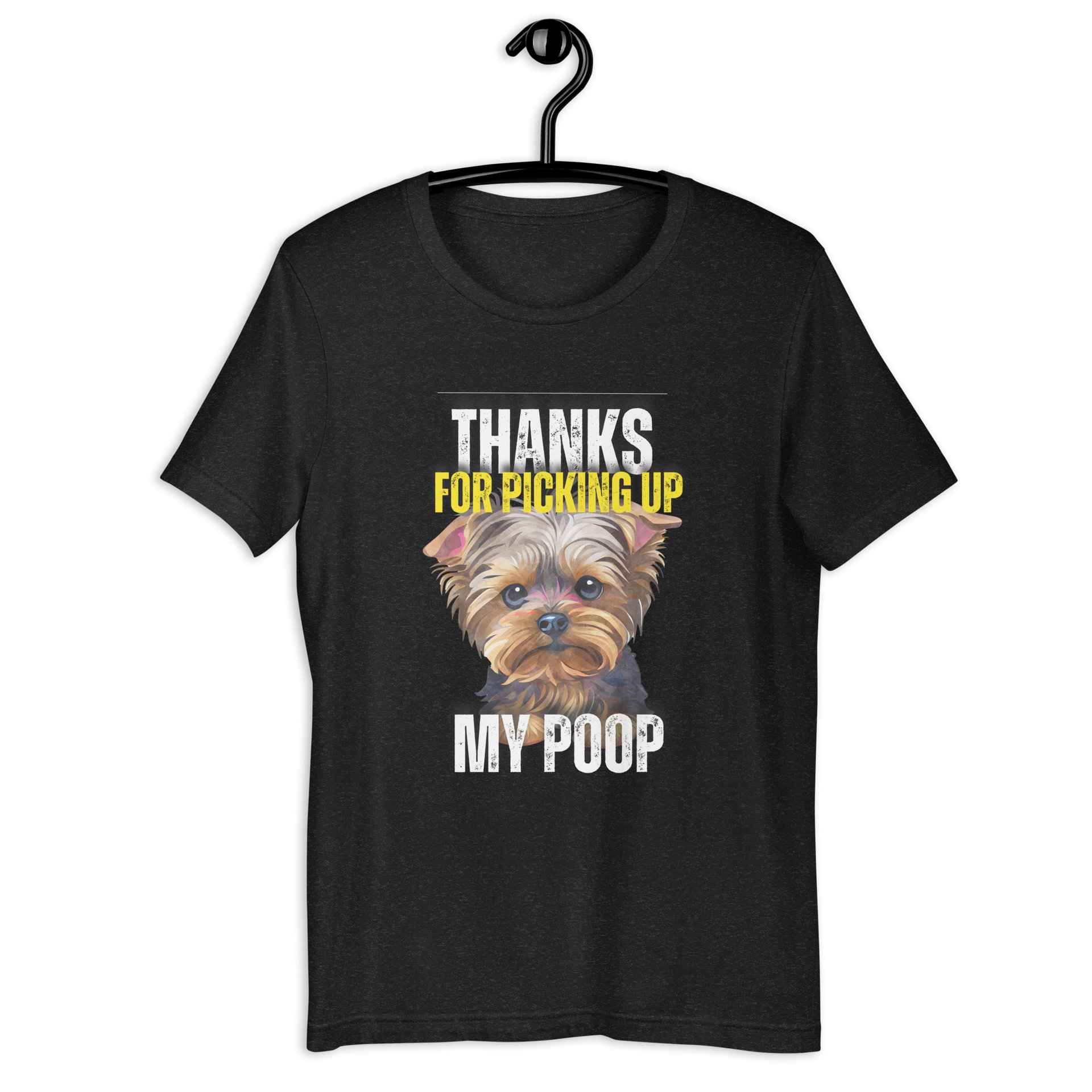 Thanks For Picking Up My POOP Funny Poodles Unisex T-Shirt. Black Heather