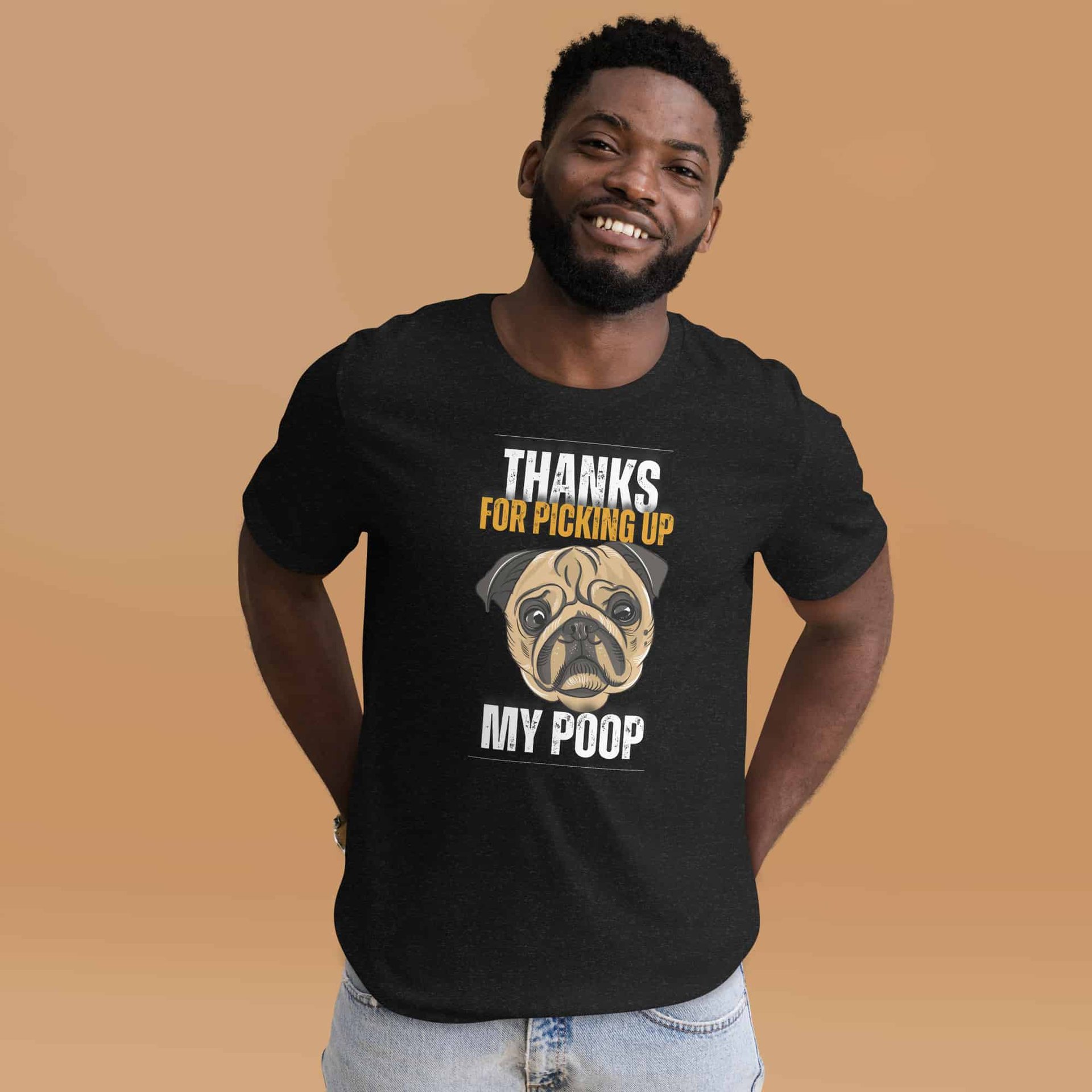 Thanks For Picking Up My POOP Funny Bulldog Unisex T-Shir. Black Heather. Male