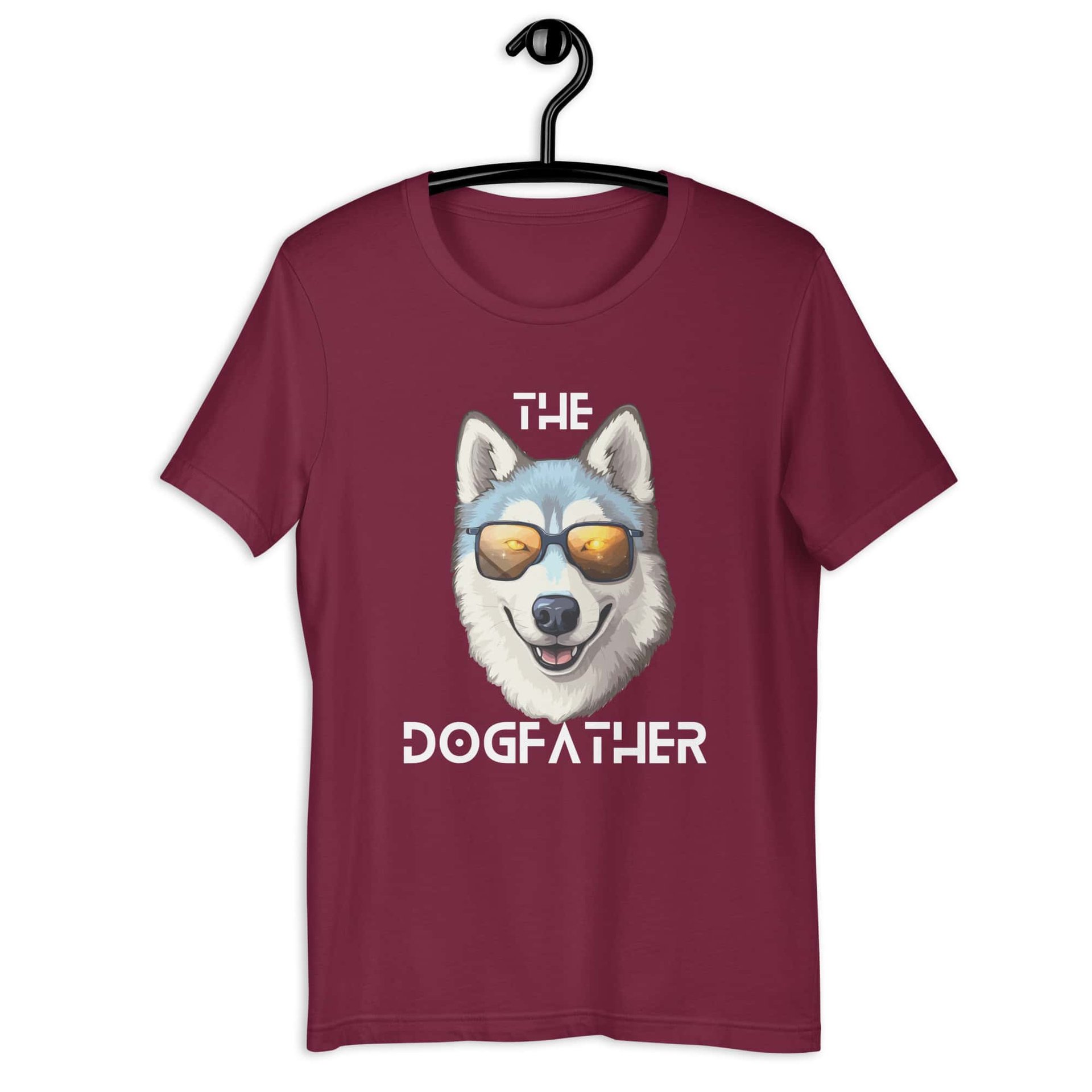 The Dogfather Huskies Unisex T-Shirt. Maroon