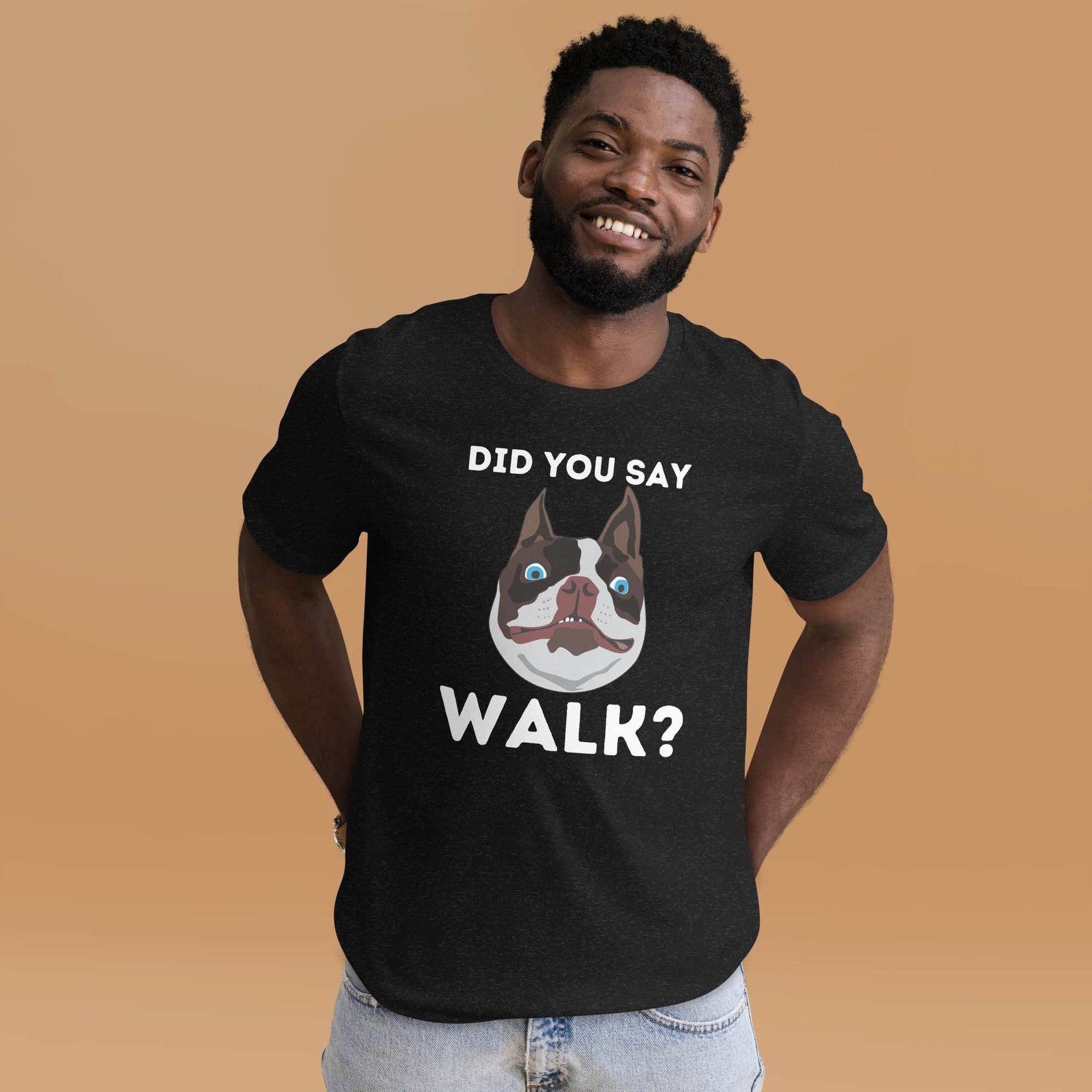 "Did You Say Walk?" Funny Dog Unisex T-Shirt. Black Heather. MAle