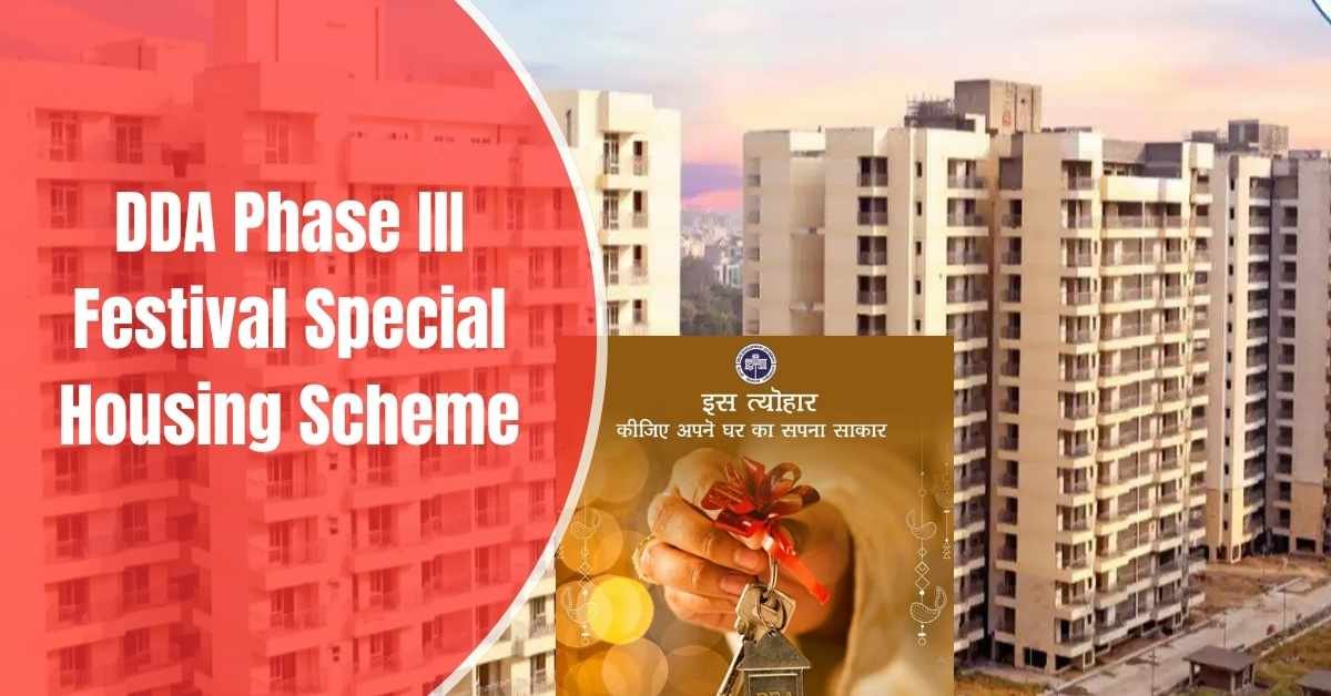 DDA Phase III Festival Special Housing Scheme 2024